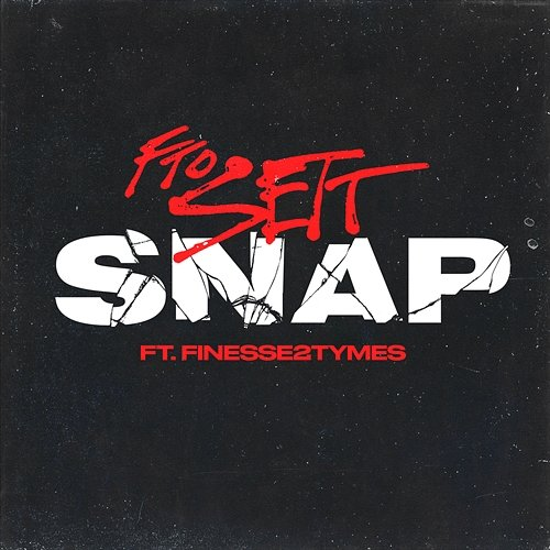 Snap FTO Sett feat. Finesse2Tymes