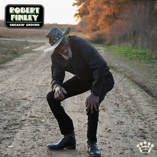 Sneakin' Around Robert Finley