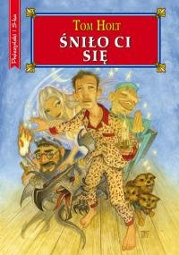 Śniło Ci się Holt Tom