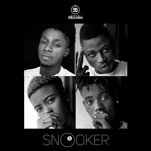 Snooker Street Billionaires feat. Candy Bleakz, Ijay, LemON, Sodiq