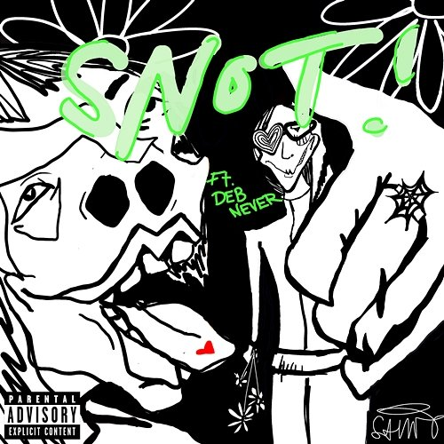 Snot Carlie Hanson feat. Deb Never