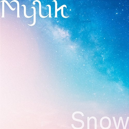 Snow Myuk