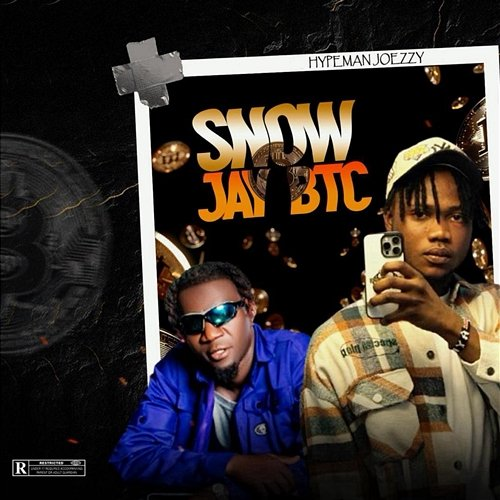 Snow Jay BTC Hypeman Joezzy