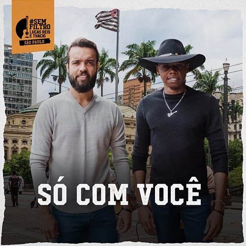 Só Com Você Lucas Reis & Thácio