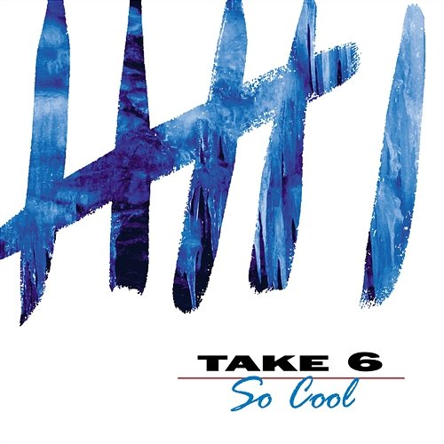 So Cool Take 6