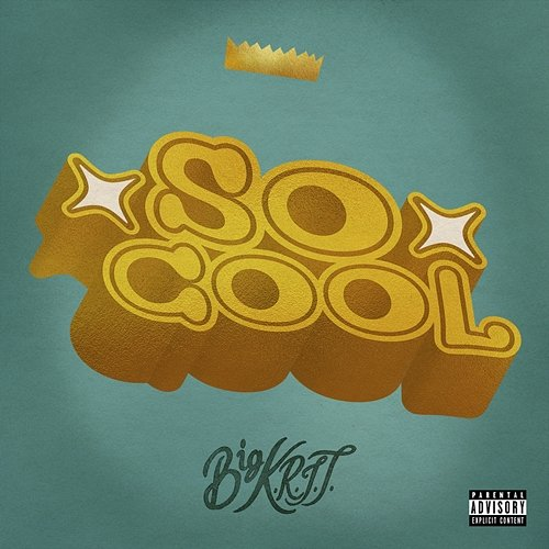 So Cool Big K.R.I.T.