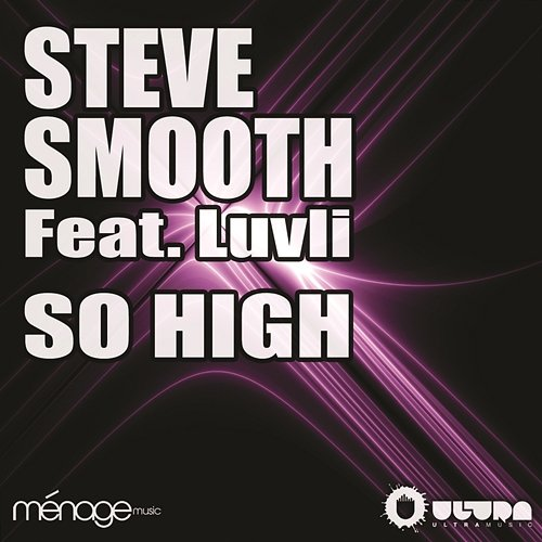 So High Steve Smooth feat. Luvli