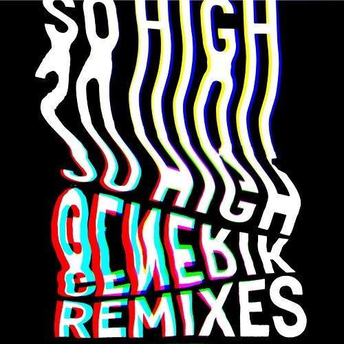 So High Generik