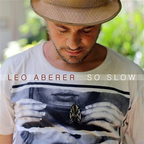 So Slow Leo Aberer