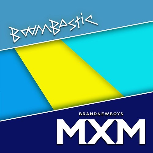 SO SPECIAL BOOMBASTIC & MXM