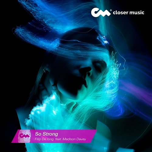 So Strong Filip de Jong feat. Madison Davey