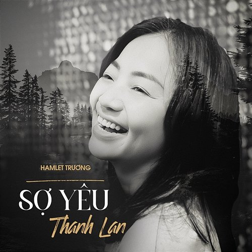 Sợ Yêu Thanh Lan & Hamlet Trương