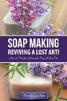 Soap Making Jackson Mindy