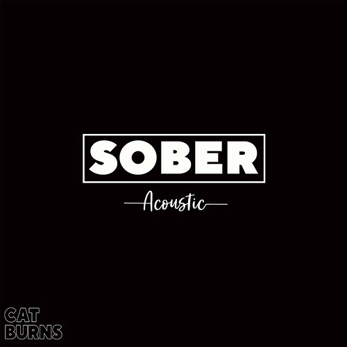 Sober Cat Burns
