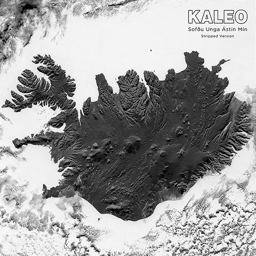 Sofðu Unga Ástin Mín Kaleo