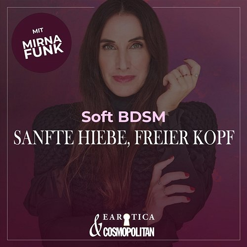 Soft-BDSM EAROTICA, Mirna Funk