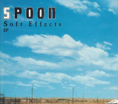 Soft Effects EP (Reedition) Spoon