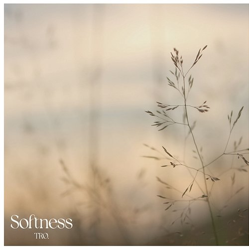 Softness TRØ.