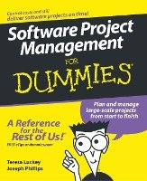 Software Project Mngmnt For Dummies Luckey, Phillips