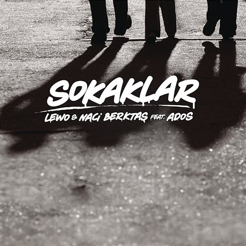 Sokaklar Lewo, Naci Berktas feat. Ados