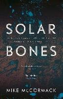 Solar Bones McCormack Mike