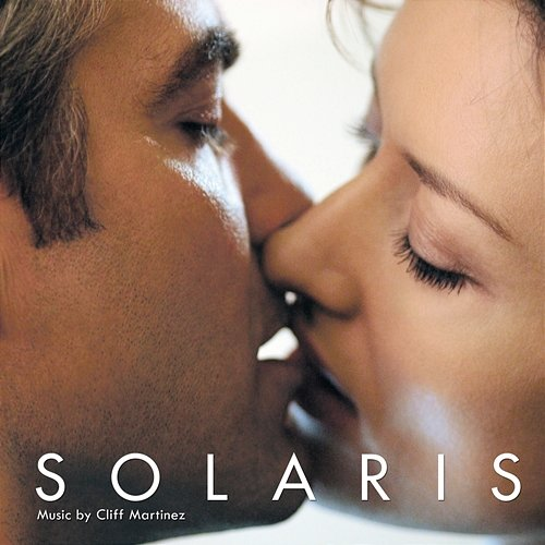 Solaris Cliff Martinez
