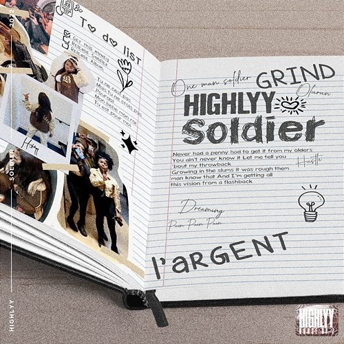 Soldier Tion Wayne, Highlyy