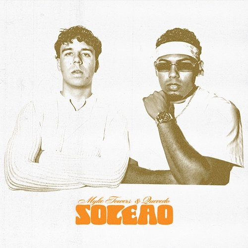 SOLEAO Quevedo, Myke Towers