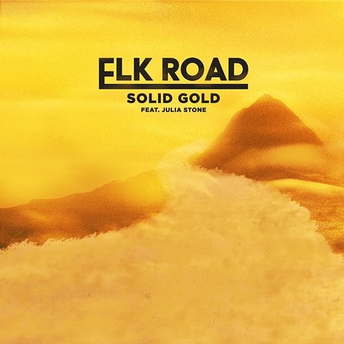 Solid Gold Elk Road feat. Julia Stone