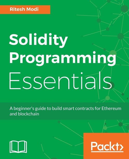 Solidity Programming Essentials Ritesh Modi