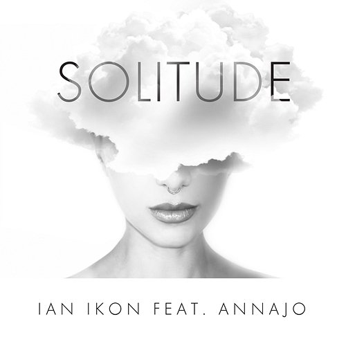 Solitude Ian Ikon feat. Annajo