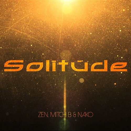 Solitude Zen, Mitch B, Nako