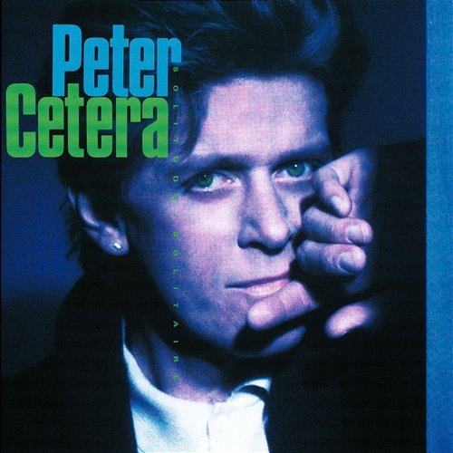 Solitude / Solitaire Peter Cetera