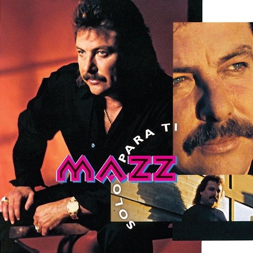 Solo Para Ti Mazz