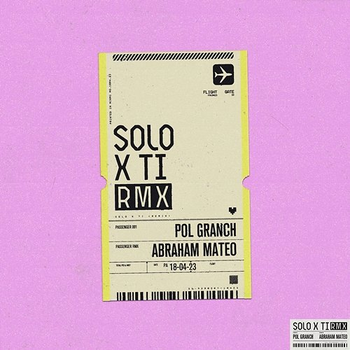 solo x ti Pol Granch, Abraham Mateo