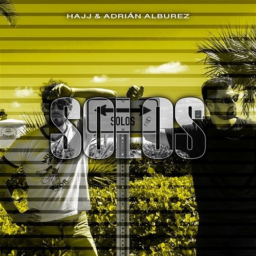 Solos HAJJ, Adrian Alburez