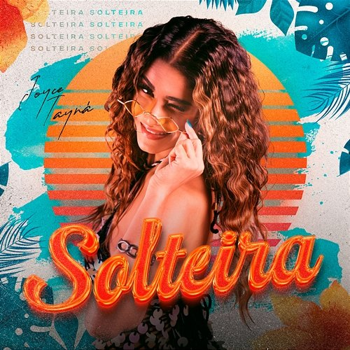 Solteira Joyce Tayna