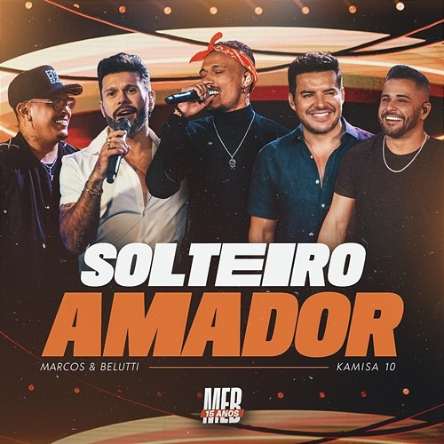 Solteiro Amador Marcos & Belutti, Kamisa 10