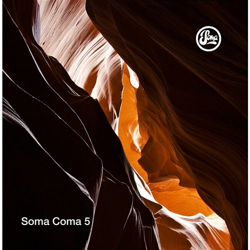 Soma Coma 5 Various Artists