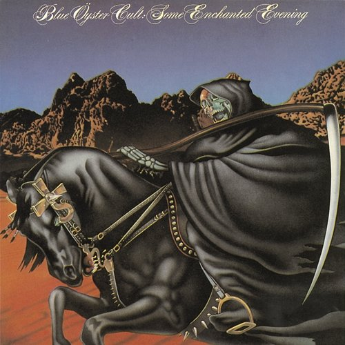 Some Enchanted Evening Blue Oyster Cult