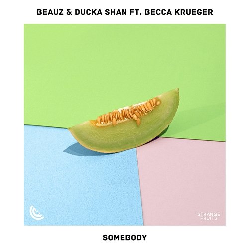 Somebody Beauz, Ducka Shan & Becca Krueger