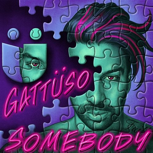 Somebody GATTÜSO