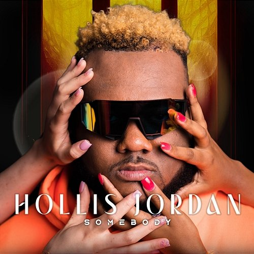 Somebody Hollis Jordan