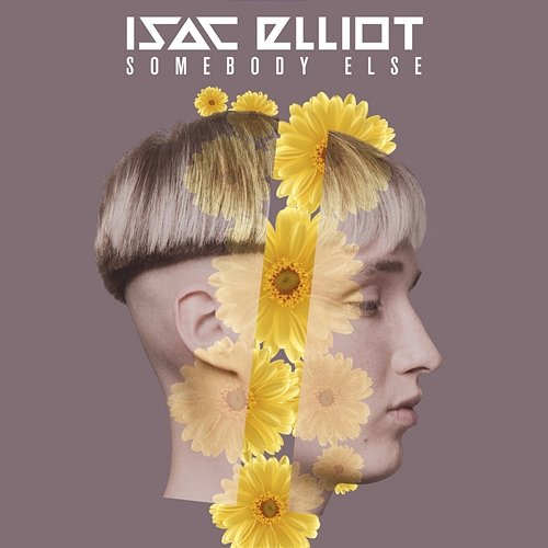Somebody Else Isac Elliot