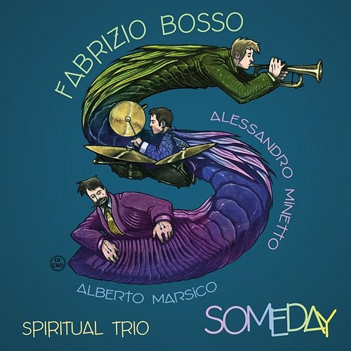 Someday Fabrizio Bosso feat. Alessandro Minetto, Alberto Marsico
