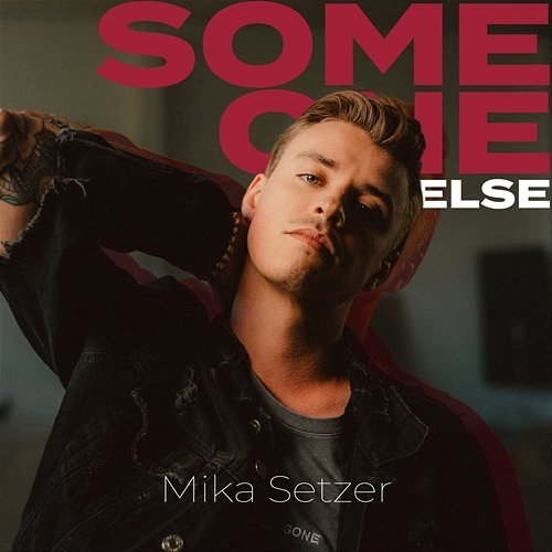 Someone Else Mika Setzer