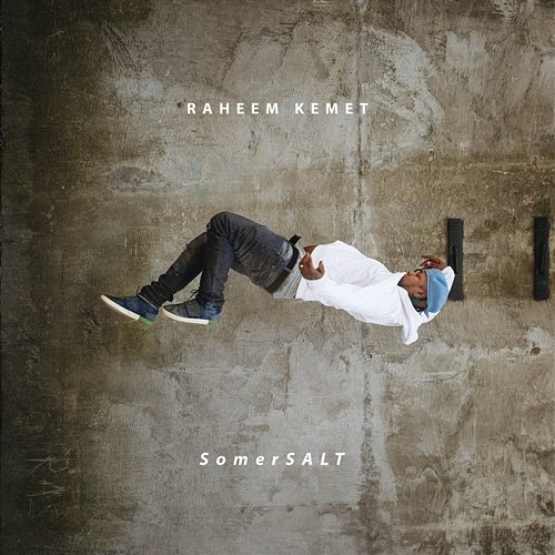 SomerSALT Raheem Kemet