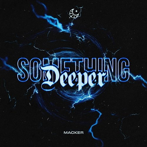 Something Deeper Macker
