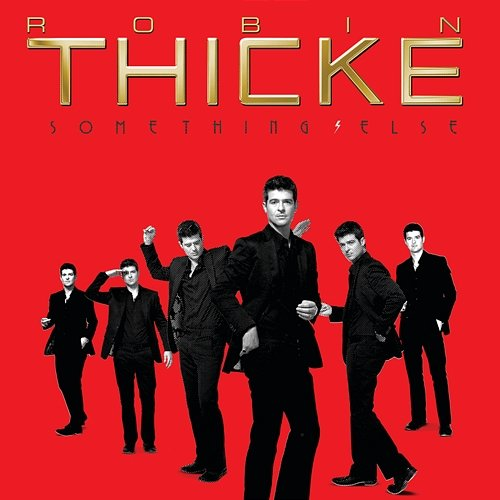 Something Else Robin Thicke