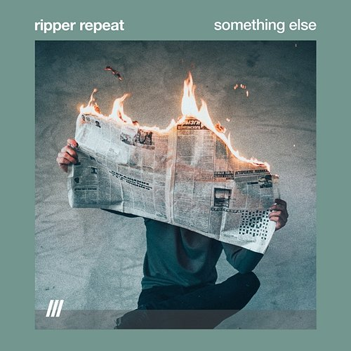 something else ripper repeat